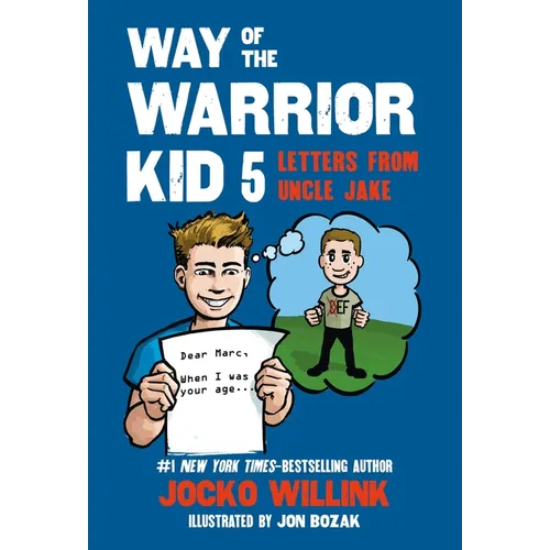 Way of the Warrior Kid 5: Letters from Uncle Jake - Paperback