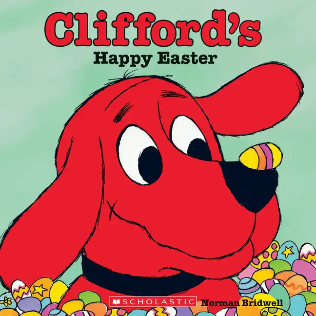 Clifford's Happy Easter (Classic Storybook) - Paperback