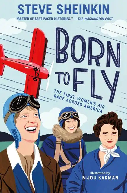 Born to Fly: The First Women's Air Race Across America - Hardcover