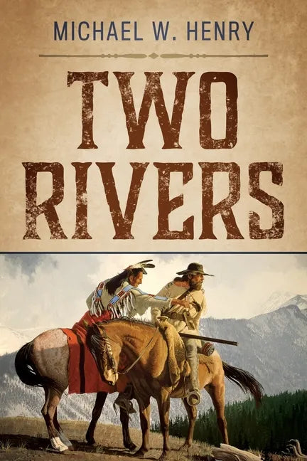 Two Rivers - Paperback