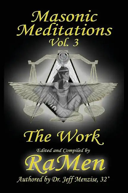 Masonic Meditations vol 3: The Work - Paperback