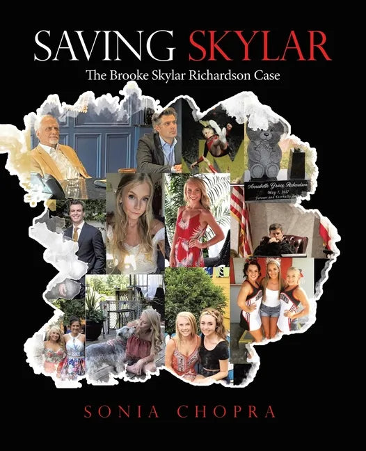 Saving Skylar: The Brooke Skylar Richardson Case - Paperback