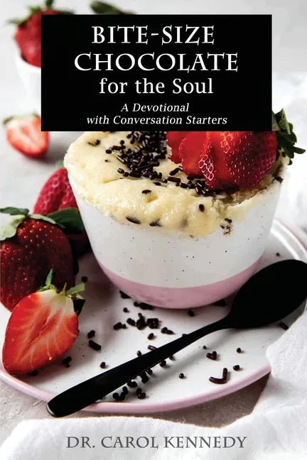 BITE-SIZE Chocolate for the Soul: A Devotional with Conversation Starters - Paperback