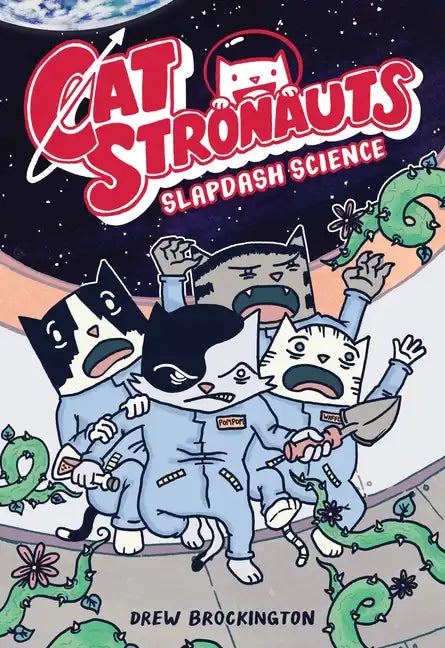 Catstronauts: Slapdash Science - Paperback