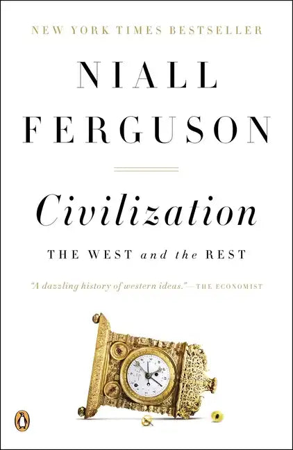 Civilization: The West and the Rest - Paperback