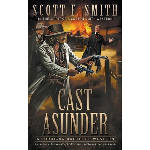 Cast Asunder: A Classic Western Series - Paperback