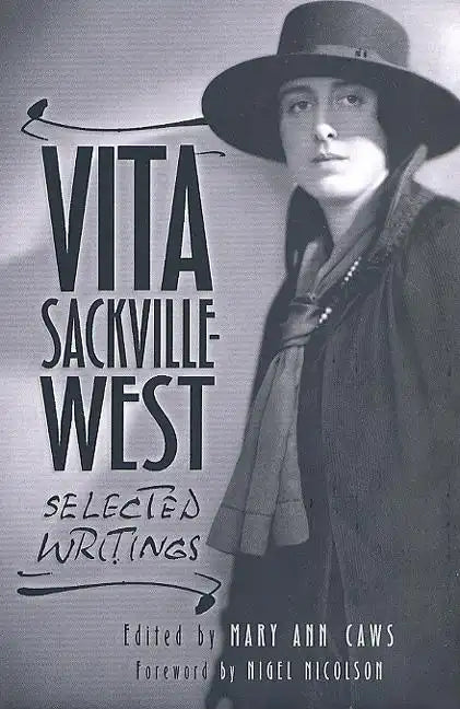 Vita Sackville-West: Selected Writings - Hardcover