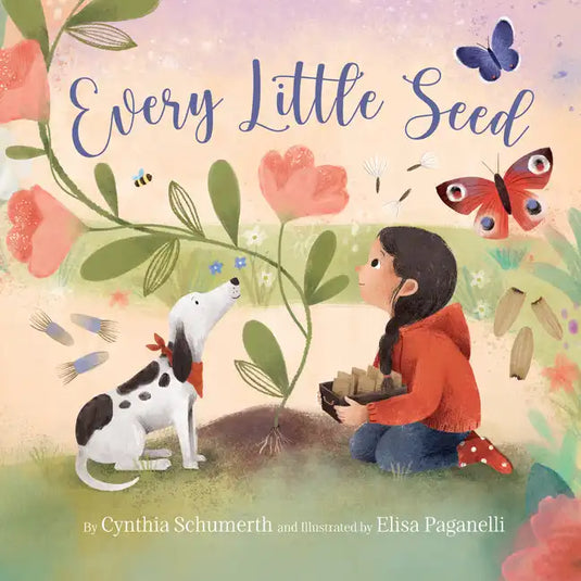 Every Little Seed - Hardcover