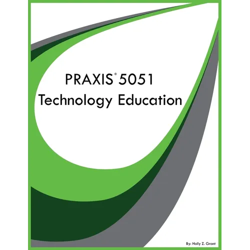 PRAXIS 5051 Technology Education - Paperback