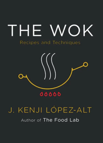 The Wok: Recipes and Techniques - Hardcover