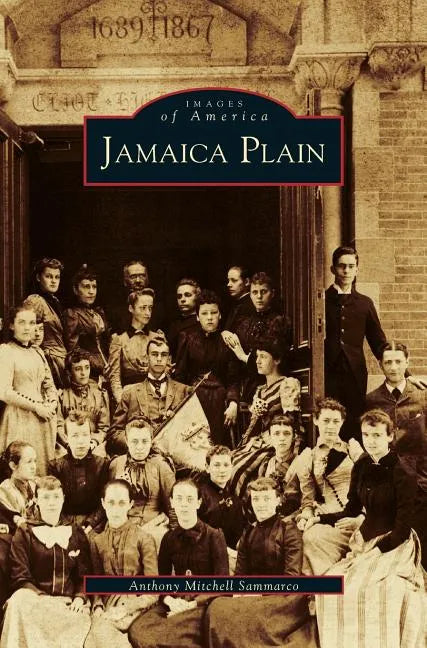 Jamaica Plain - Hardcover