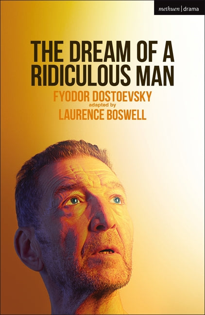 The Dream of a Ridiculous Man - Paperback