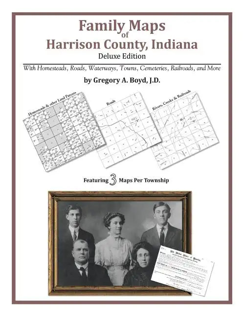Family Maps of Harrison County, Indiana - Paperback