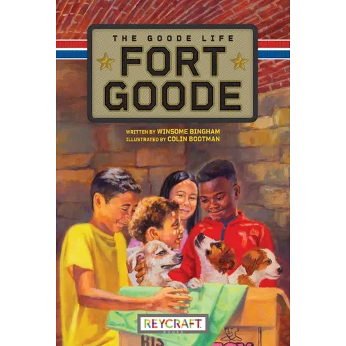 Fort Goode: The Goode Life (Fort Goode 2): The Goode Life (Fort Goode 2) - Hardcover