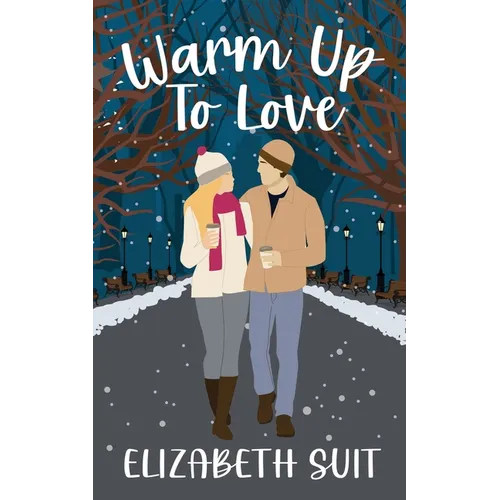 Warm Up To Love - Paperback