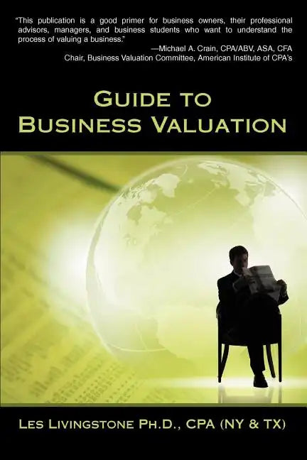 Guide to Business Valuation - Paperback