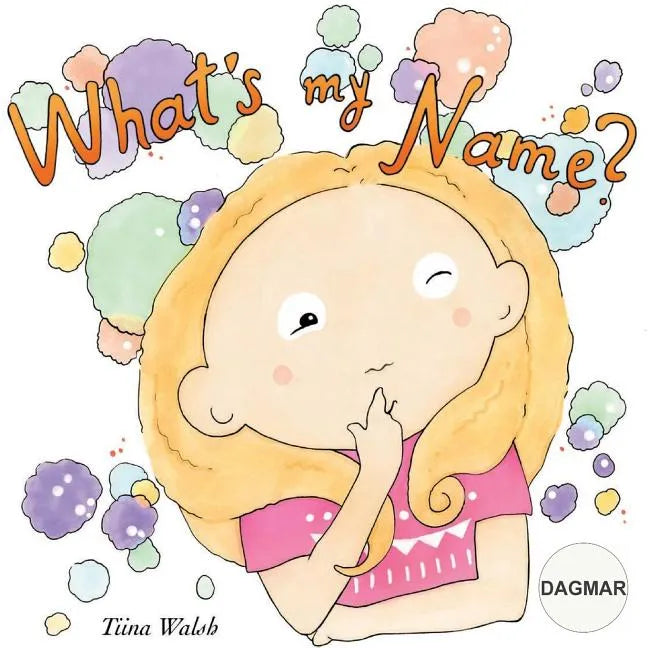 What's my name? DAGMAR - Paperback