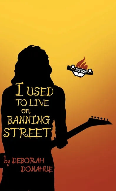 I Used to Live on Banning Street - Hardcover