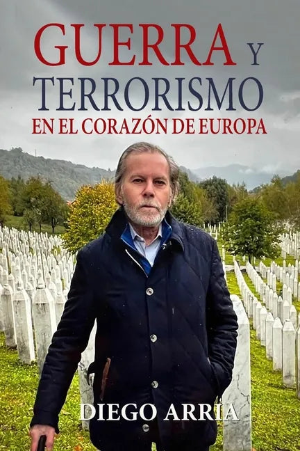 Guerra Y Terrorismo En El Corazón de Europa - Paperback