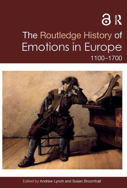 The Routledge History of Emotions in Europe: 1100-1700 - Paperback