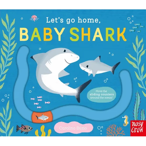 Let's Go Home, Baby Shark - Board Book