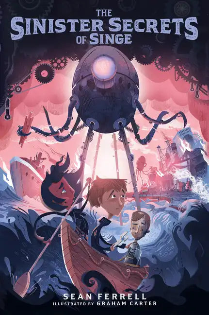 The Sinister Secrets of Singe - Hardcover