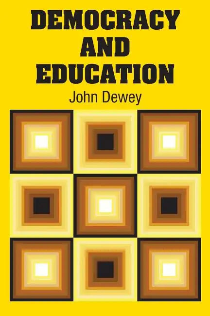 Democracy and Education - Paperback