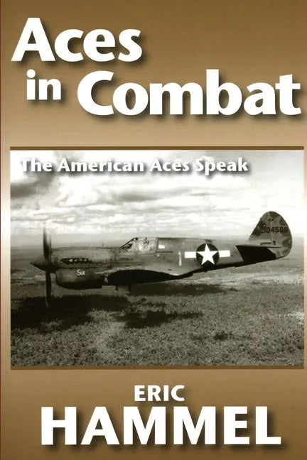 Aces in Combat: The American Aces Speak: Volume V - Paperback