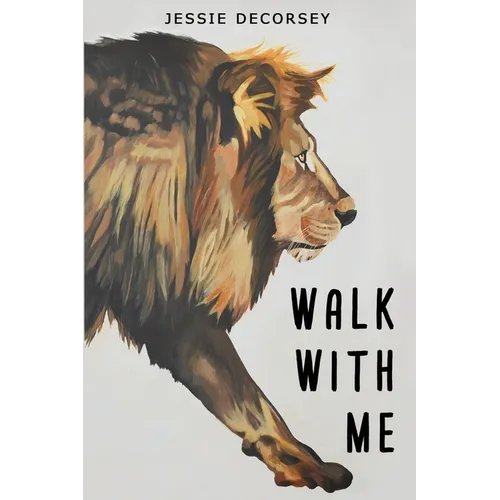 Walk With Me: It's Not About Getting It Right - Paperback