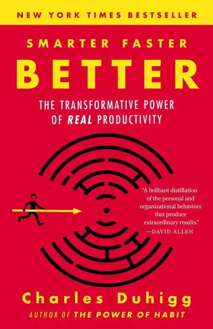 Smarter Faster Better: The Transformative Power of Real Productivity - Paperback