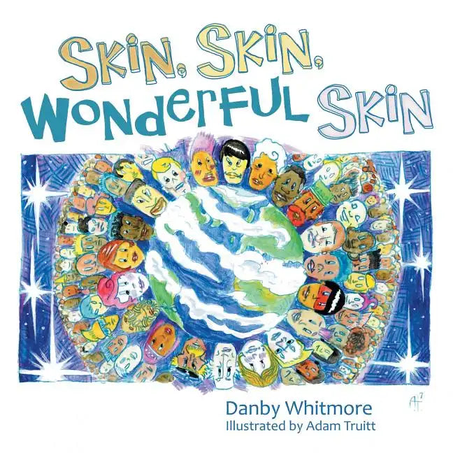 Skin, Skin, Wonderful Skin - Paperback