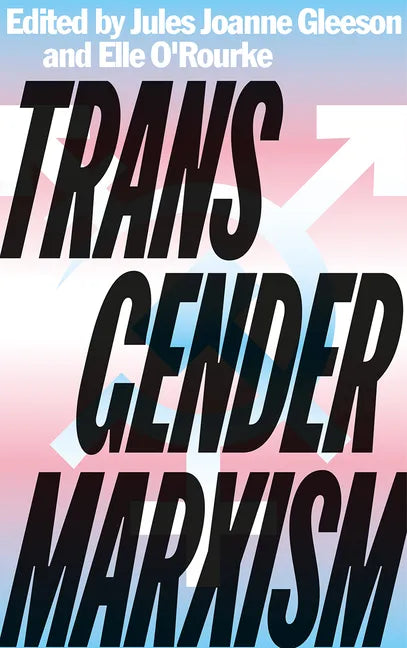 Transgender Marxism - Paperback