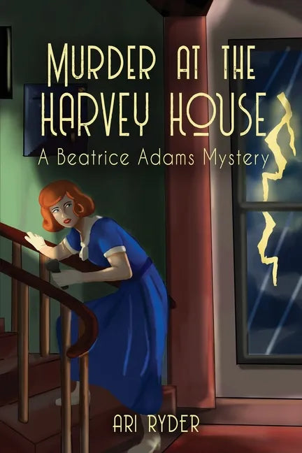 Murder at the Harvey House: A Beatrice Adams Mystery - Paperback