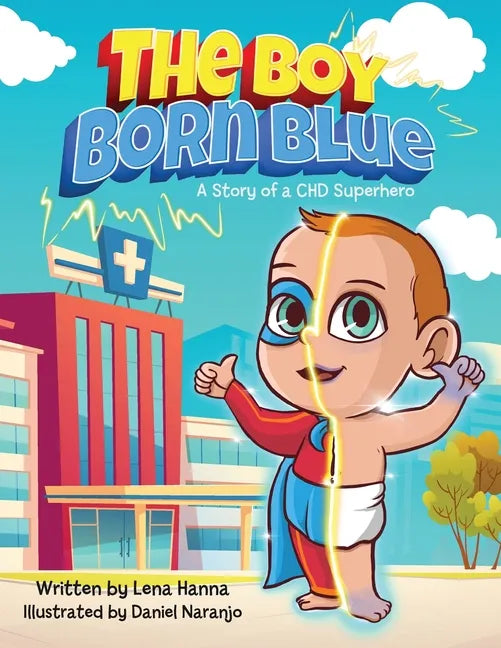 The Boy Born Blue: A Story of a CHD Superhero - Paperback