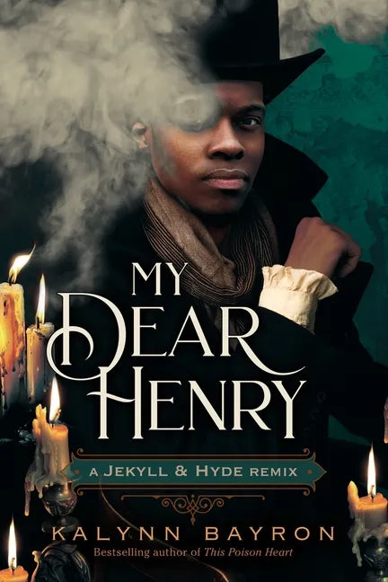 My Dear Henry: A Jekyll & Hyde Remix - Hardcover