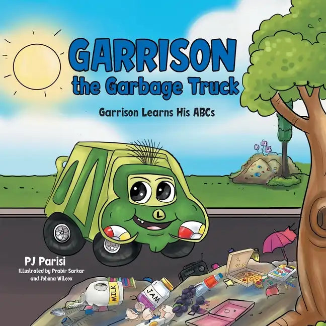 Garrison the Garbage Truck: Garrison Learns His Abcs - Paperback