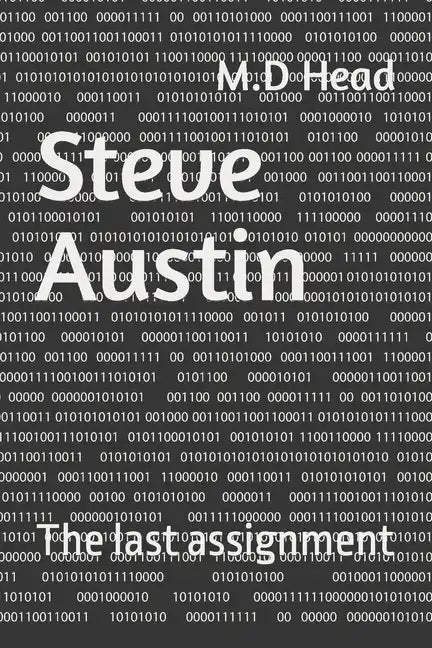 Steve Austin: The last assignment - Paperback
