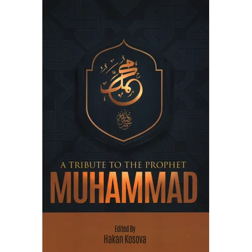 A Tribute to the Prophet Muhammad - Paperback