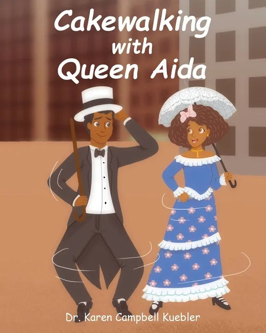 Cakewalking with Queen Aida - Paperback