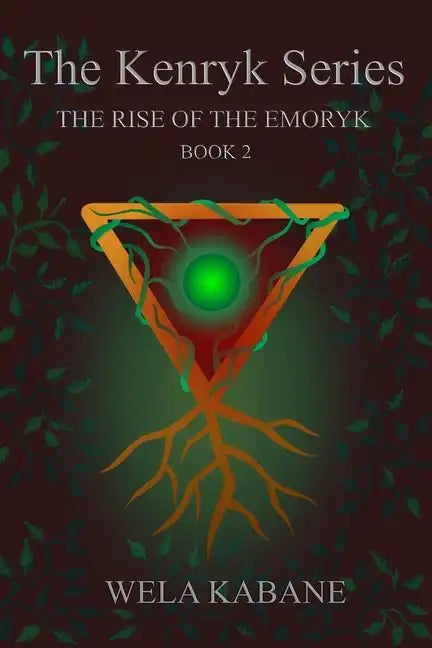 The Kenryk Series: The Rise of The Emoryk - Paperback