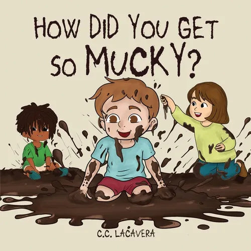 How did you get so mucky? - Paperback