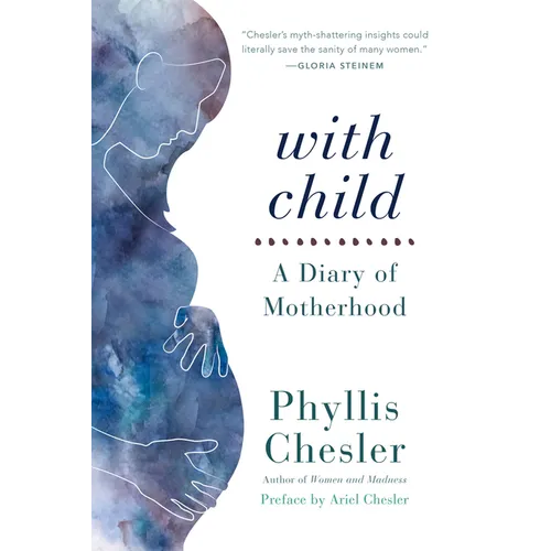 With Child: A Diary of Motherhood - Paperback