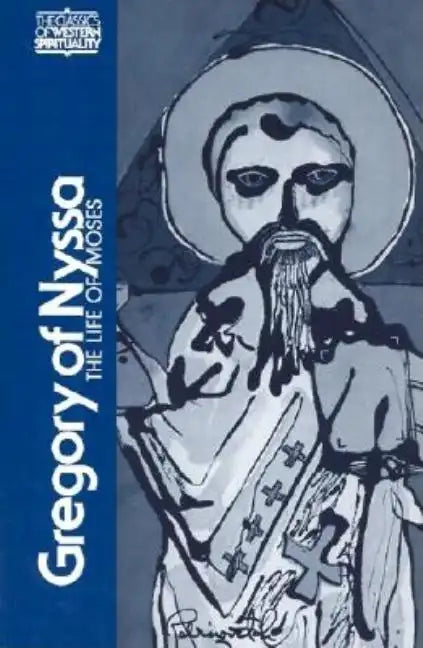 Gregory of Nyssa: The Life of Moses - Paperback