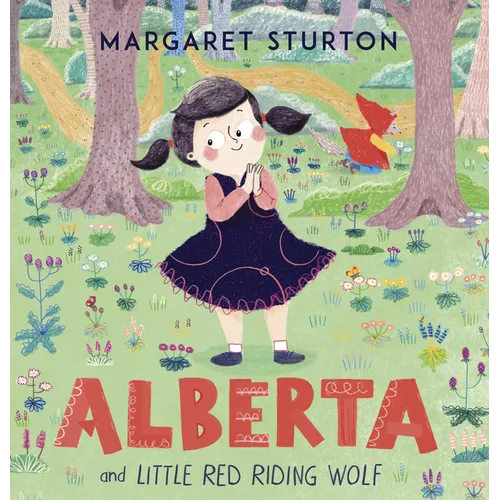 Alberta and Little Red Riding Wolf - Hardcover
