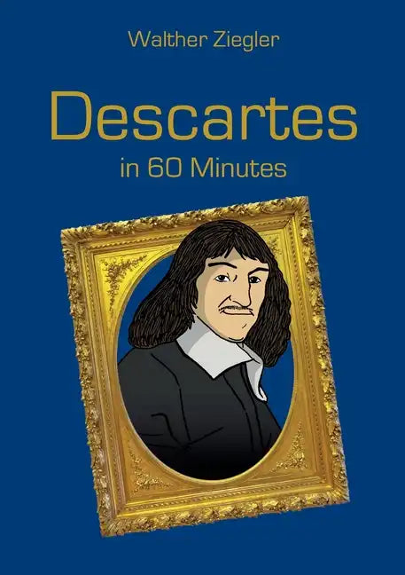 Descartes in 60 Minutes - Paperback