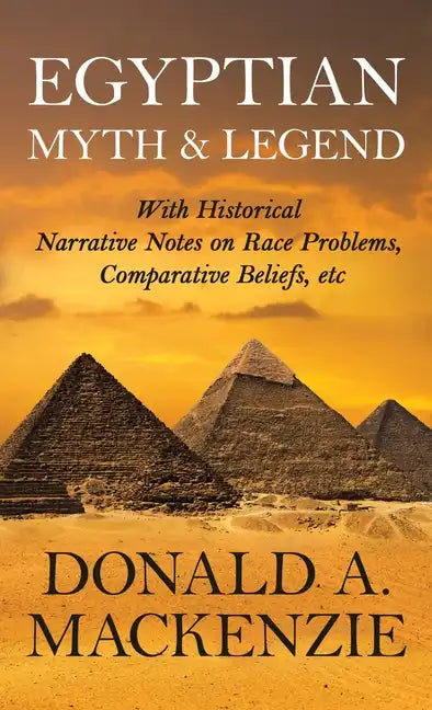 Egyptian Myth And Legend - Hardcover
