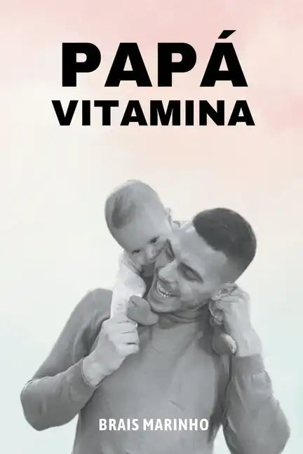 Papá vitamina - Paperback
