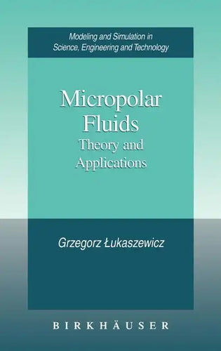 Micropolar Fluids: Theory and Applications - Hardcover