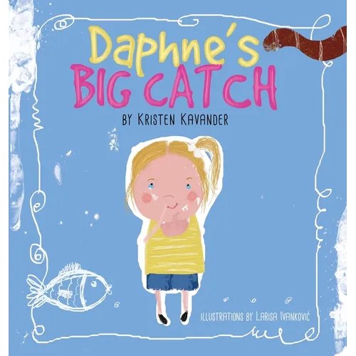 Daphne's Big Catch - Hardcover