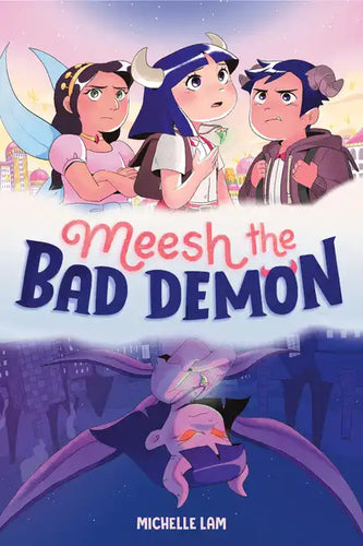 Meesh the Bad Demon #1: (A Graphic Novel) - Hardcover